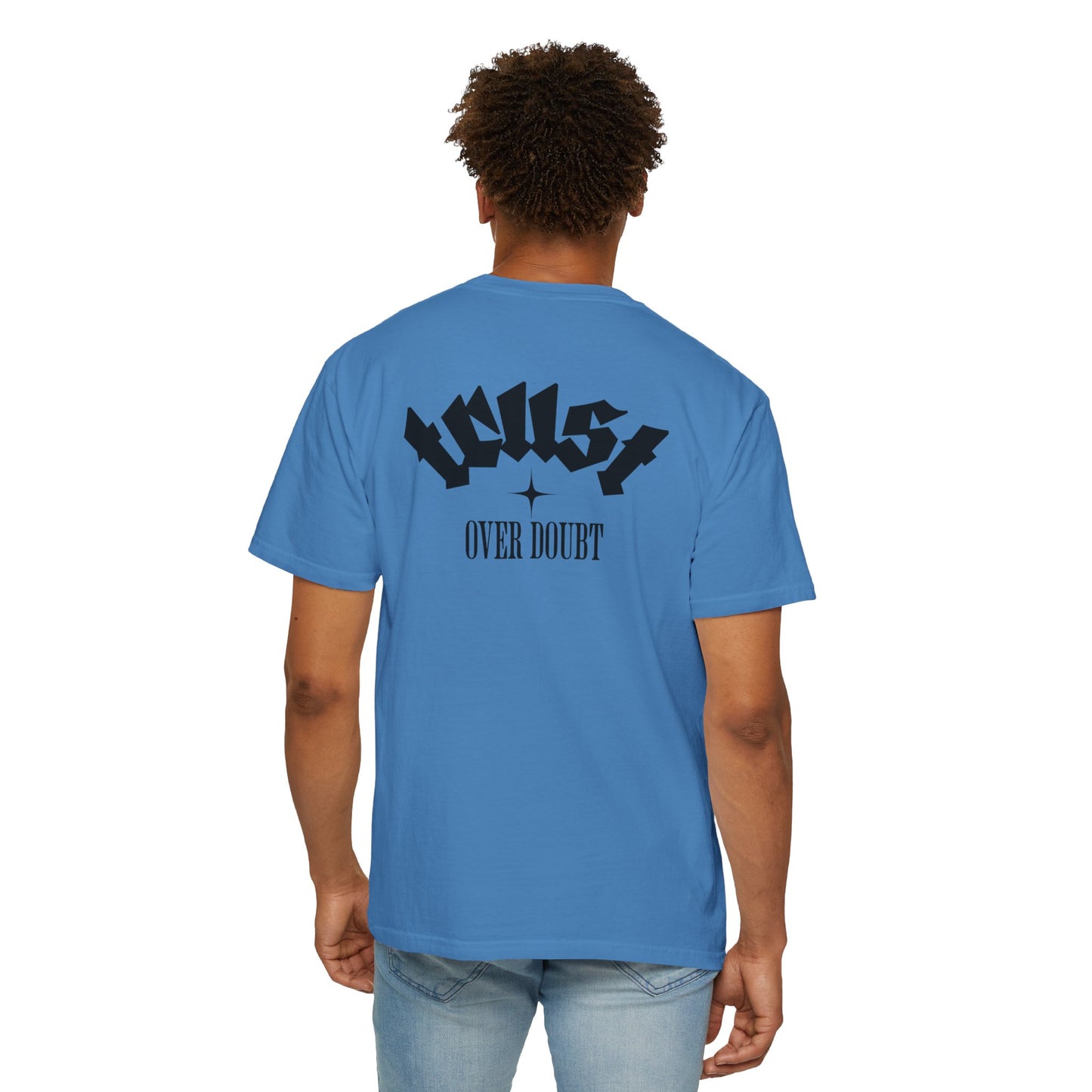 T-shirt streetwear unisexe « Trust Over Doubt »